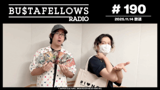 バスタフェレディオ #190 | #KENN さんが初めてタイに行った話（2025年11月14日配信）